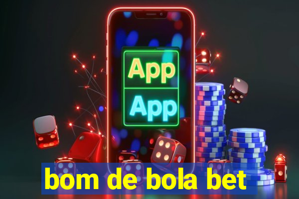 bom de bola bet